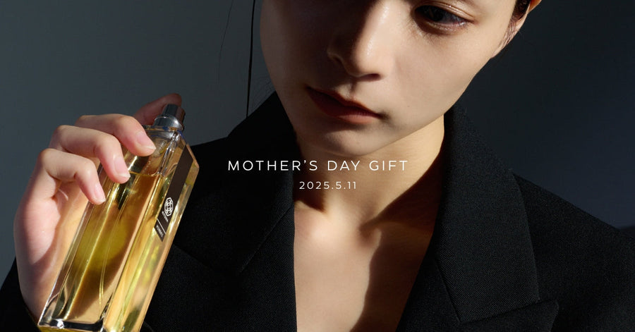2025 5.11 Mother’s Day　母の日に、香りを贈ろう。